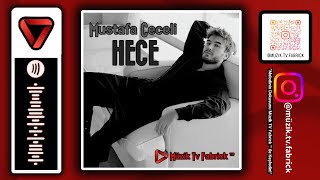 Mustafa Ceceli - Hece (Müzik Tv Fabrick ™) Resimi