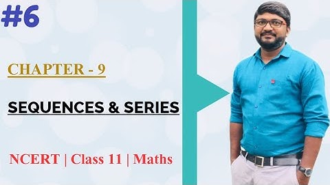 Sequences & Series | Exercise 9.2 (Q.4 to Q.7) | NCERT Class 11 Mathematics