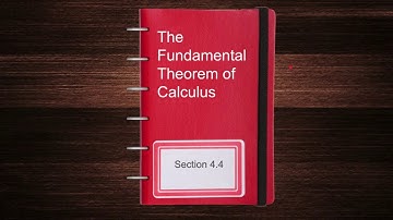 Calculus 1 Section 4.4 - The Fundamental Theorem of Calculus Part I