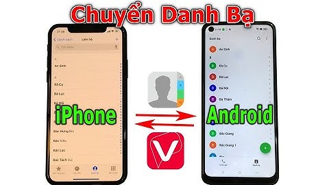 Chuyển danh bạ từ iPhone sang Android và ngược lại với My Viettel