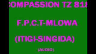 Compassion FPCT Mlowa Fanya uchaguzi