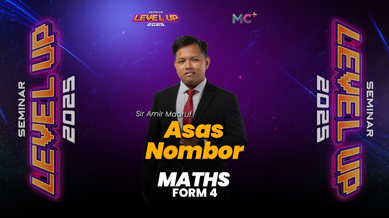 Seminar Level Up - FORM 4 MATHEMATICS | Asas Nombor