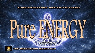 Pure Energy | Energizing Meditation | ENERGY | Delta Tones #energizingmeditation by The Meditation Manifesto 155 views 3 months ago 32 minutes