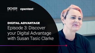 Digital Advantage | Episode 3: Discover your Digital Advantage with Susan Tasic Clarke