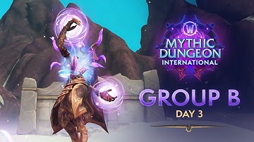 Mythic Dungeon International 2025 | Group B | Day 3