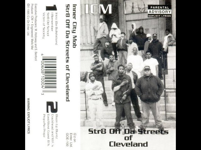 Inner City Mob - Str8 Off Da Streets Of Cleveland (1995) [FULL ALBUM]  (FLAC) [GANGSTA RAP / G-FUNK]