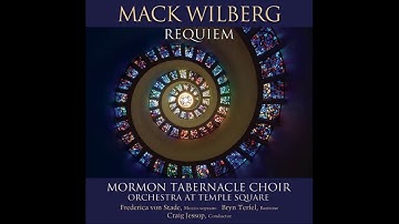 Mormon Tabernacle Choir & Orchestra at Temple Square - Mack Wilberg - Requiem