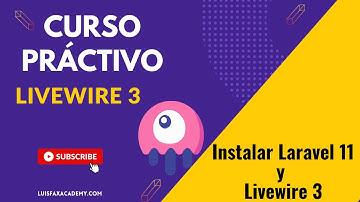 Instalando Laravel 11 y Livewire 3