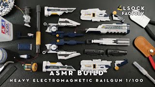 Heavy Electromagnetic Railgun 1/100 | QIANQU SHANG | ASMR BUILD | BEAT BUILD Modelkit