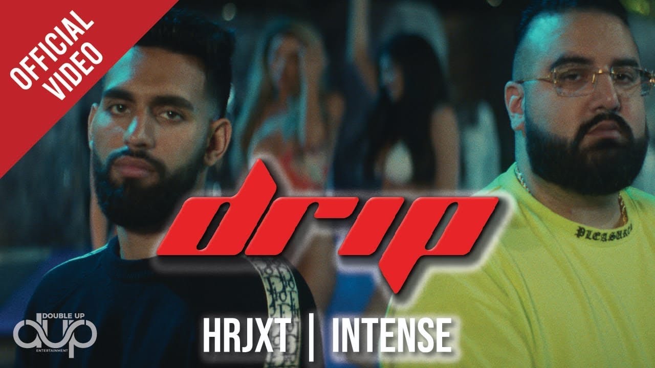 DRIP Official Video  HRJXT  Intense  Double Up The Family Volume 1  Latest Punjabi Songs 2022