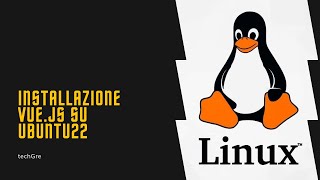 Installazione Vue.js Su Ubuntu 22 #vuejs #javascript #ubuntu