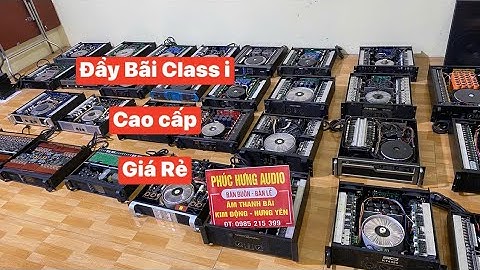 Đẩy bãi Class i Cao cấp Lhzalo: 0985 215 399 - Dàn âm thanh bãi giá rẻ chất lượng Tốt Nhất