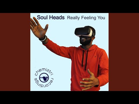 Soul Heads - Really Feeling You