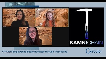 Circulor - Traceability in supply chains. Blockchain in Mining, Part 3.