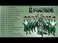 Banda Machos mix - Puros corridos!