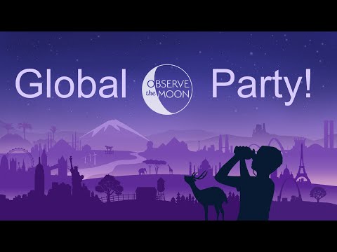 Global Moon Party - Kickoff International Observe the Moon Night