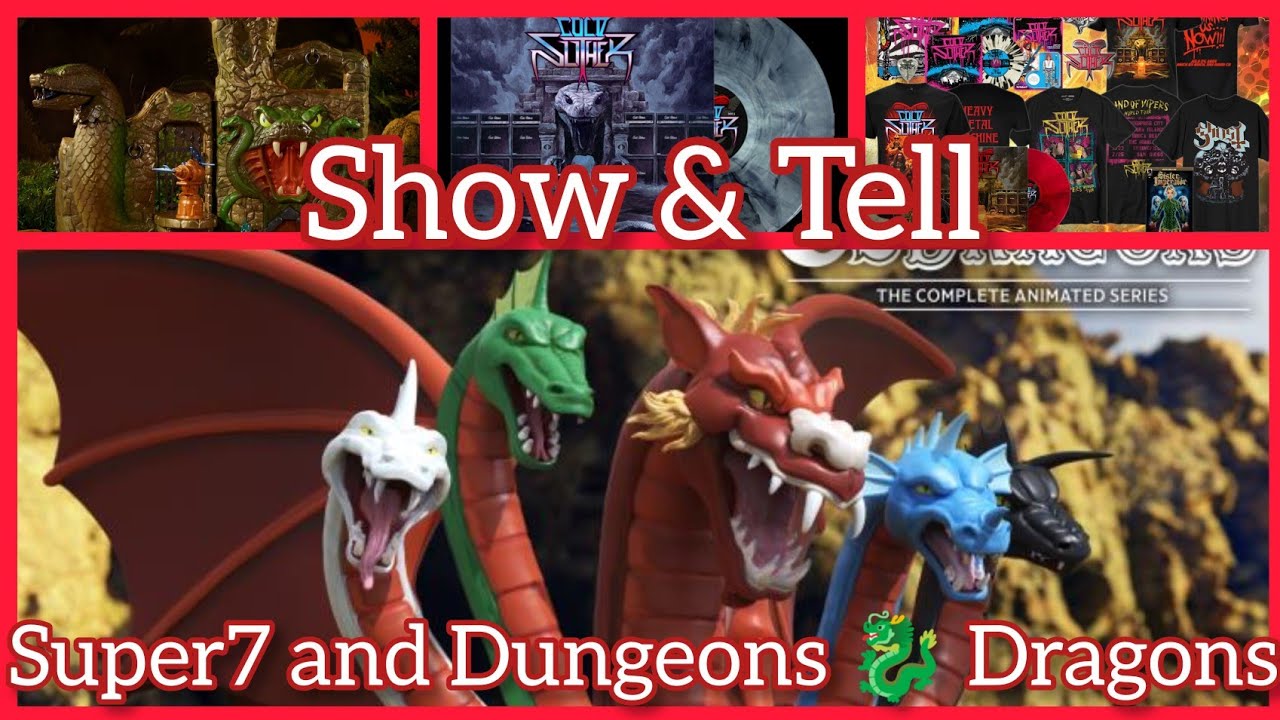 SHOW & TELL Let's Talk Super7 and Dungeons 🐉 Dragons - YouTube