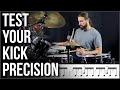 2 Grooves To Test Your Kick Precision