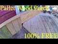 PALLET WOOD SHED PORCH 100% FREE PALLET WOOD SHED PORCH 100% FREE
