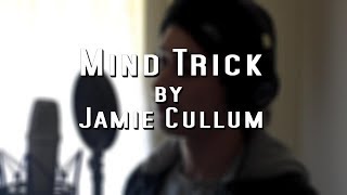 Jamie Cullum - Mind Trick (Steve Scully Cover)