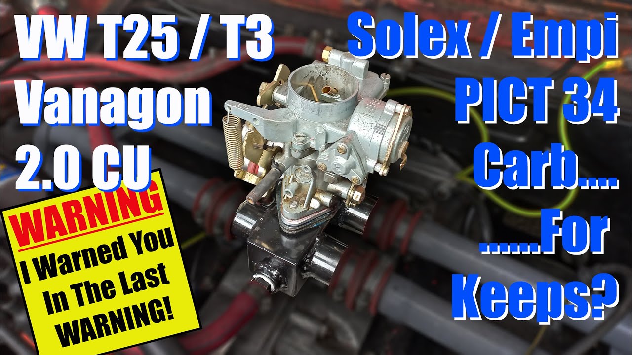 Pt.2 Permanently Fitting Budget Solex Empi PICT3 Bug Carb 2.0 Litre CU Type  4 Engine T25 Vanagon 