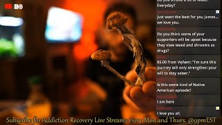 Eating 11g of Psilocybin Psychedelic Shrooms LIVE | Soberdelic James Addiction Recovery Stream N.283
