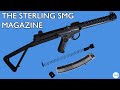 The Sterling Submachine Gun Magazine: The Best Magazine Ever Designed?