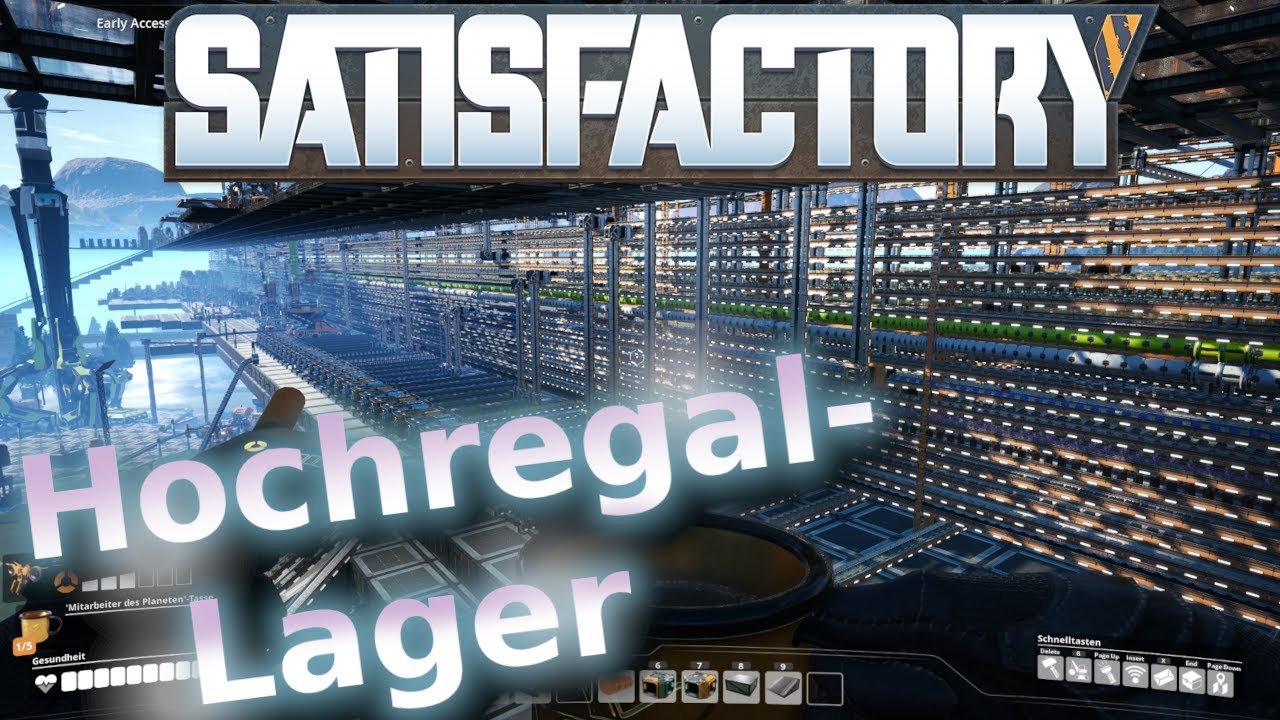 Satisfactory Mein HochregalLager [Deutsch] [Gameplay] [Lets Play