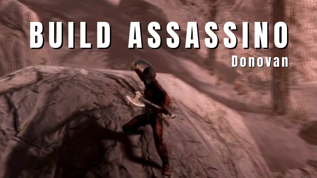 SKYRIM - BUILD ASSASSINO: TREINADORES, MISSÕES E LIVROS.