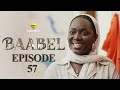 Série - Baabel - Saison 1 - Episode 57 - VOSTFR