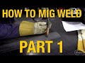 How to mig weld mig welding basics demo part 1  eastwood