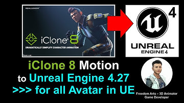 iClone 8 Motion to Unreal Engine 4.27 Animation Sequence - Full Tutorial