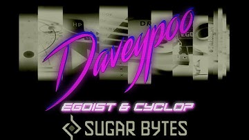 Sugar Bytes 2: Egoist & Cyclop, with FAC & Audio Damage Too! - Daveypoo, The Mobile Music Minstrel
