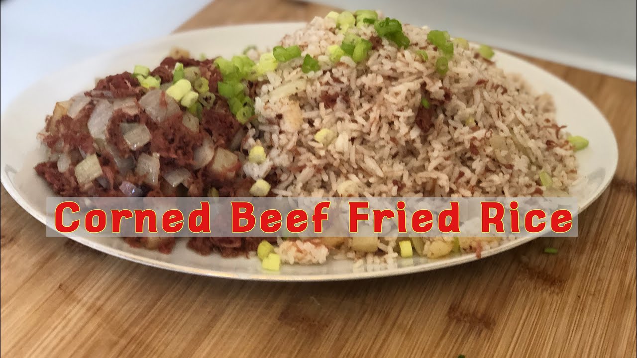 Corned Beef Fried Rice YouTube