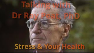 Dr Ray Peat - Hormones, Stress, PUFAs, Low Carb Diets, Fat Burning Vs. Sugar Burning, & more!