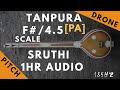 Tanpura sruthi  drone  f scale or 45 kattai  pa panchamam pancham  185hz