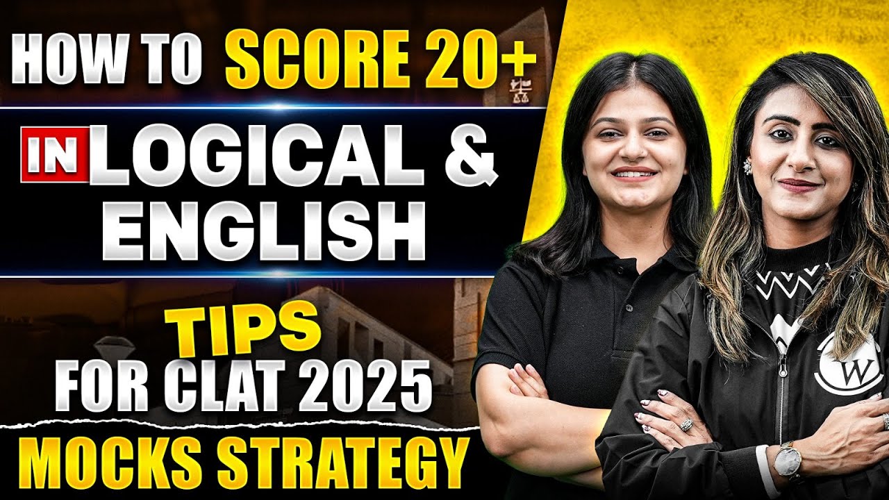 Score 20+ In English & Logical Reasoning: Tips for CLAT 2025 Mocks ...