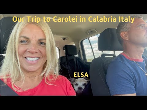Our Road Trip to Carolei Cosenza Calabria with Elsa!