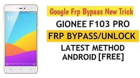 Gionne F103 pro Google Frp bypaas New Trick 🔥 2022 || Google Account Frp bypaas new way