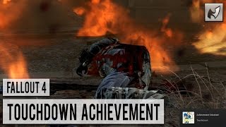 Fallout 4 - Touchdown Achievement