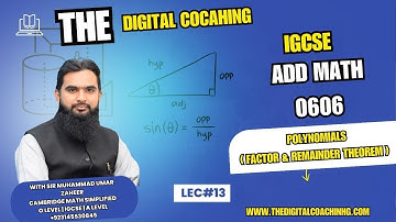 lec 13 | Polynomials ( Factor & Remainder Theorem ) | Add Math | The Digital Coaching