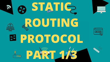 Static Routing Protocol Part 1/3 | Local and Connected Routes