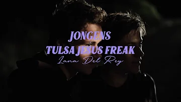 Lana Del Rey - Tulsa Jesus Freak | Jongens / Boys