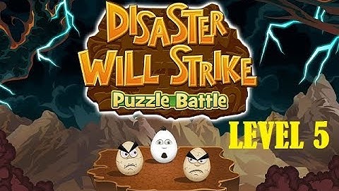 Disaster will strike 2 walk-through Level 5