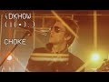 I DONT KNOW HOW BUT THEY FOUND ME - Choke (Official Music Video)
