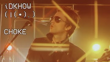 I DONT KNOW HOW BUT THEY FOUND ME - Choke (Official Music Video)