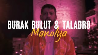 Olur Ya - Burak Bulut & Taladro (ft. Stres Beats) - Manolya Resimi