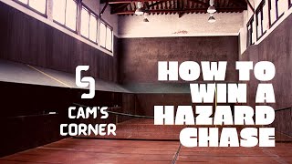 Cam's Corner - How to Win A Hazard Chase