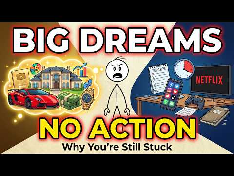 You Have Big Dreams... So Why Are You Still Stuck?