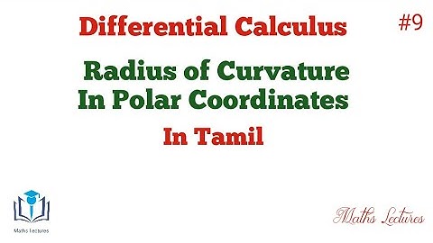 Radius of Curvature in Polar Coordinates | #9 | In Tamil | B.Sc Maths | Allied Maths | Engg Maths